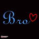 Neon Bro With Heart Led Neon Sign Decorative Lights Wall Decor