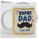 Super Dad Mug With Date 