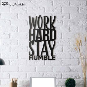 Work Hard Stay Humble Wooden Wall Decoration